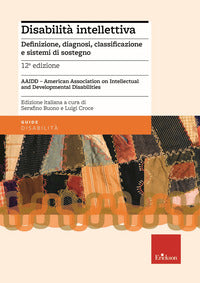 Disabilita' intellettiva - definizione diagnosi classificazione e sistemi di sostegno 