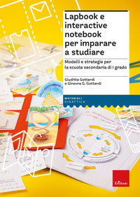 Lapbook e interactive notebook per imparare a studiare - modelli e strategie per la scuola 