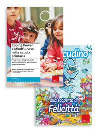 Coping power e mindfulness nella scuola primaria - programma integrato nelle attivita' didattiche 