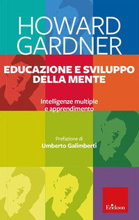 Educazione e sviluppo della mente - intelligenze multiple e apprendimento 