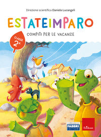 Estateimparo. compiti per le vacanze. cl. 2° 
