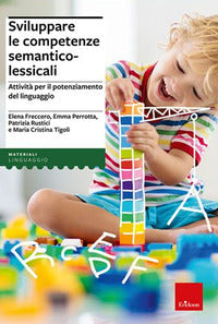 Sviluppare le competenze semantico lessicali. con software 