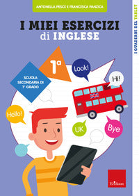 Miei esercizi di inglese. cl. 1° inf 