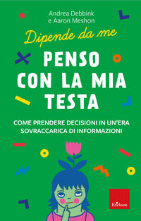 Penso con la mia testa 