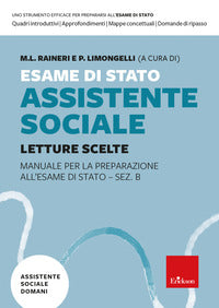 Esame di stato assistente sociale. per la preparazione all'esame di stato - sez. b 