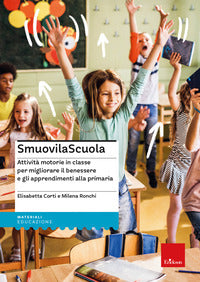 Smuovilascuola. attivita motorie in classe 