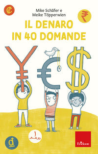 Denaro in 40 domande 