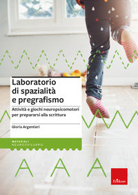 Laboratorio di spazialita e pregrafismo. 