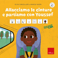 Allacciamo le cinture e partiamo con youssef - storie sociali con la caa 