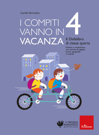 Compiti vanno in vacanza. il disfa-libro per la primaria. cl.4° 