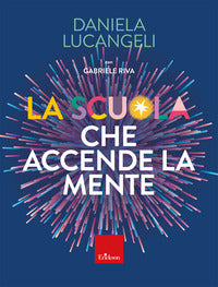 Scuola che accende la mente 
