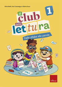 Club della lettura 1 - dalle lettere alle parole 