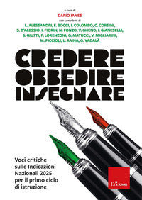Credere obbedire insegnare - voci critiche sulle indicazioni nazionali 2025 