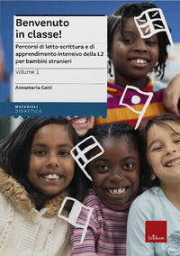 Benvenuto in classe! nuova ediz. 
