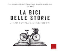 Bici delle storie - laboratori di storytelling alla scuola secondaria 