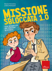 Missione sbloccata 1.0 - sfide informatiche per l'ispettore blocchetti 