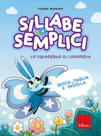 Sillabe semplici - lo squaderno di logopedia 
