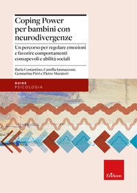 Coping power per bambini con neurodivergenze - un percorso per regolare emozioni e favorire 