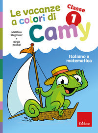 Vacanze a colori di camy 1 primaria classe prima italiano e matematica 