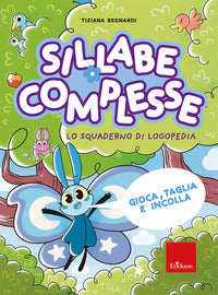 Sillabe complesse - lo squaderno di logopedia 