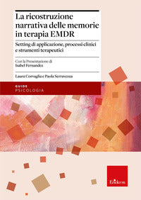 Ricostruzione narrativa delle memorie in terapia emdr - setting di applicazione processi clinici 