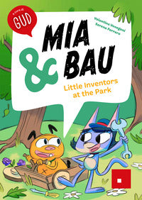 Mia e bau little inventors at the park 