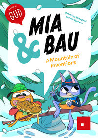 Mia e bau a mountain of inventions 