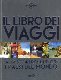 Libro dei viaggi - alla scoperta di tutti i paesi del mondo 