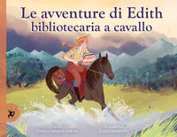 Avventure di edith bibliotecaria a cavallo 