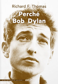 Perche' bob dylan 