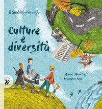 Culture e diversita' - bambini nel mondo 