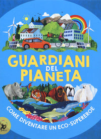 Guardiani del pianeta 