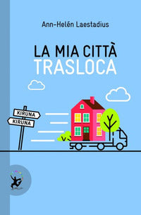 Mia citta' trasloca 