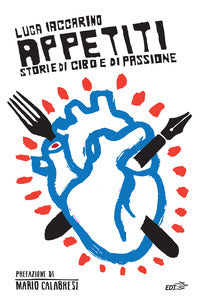 Appetiti - storie di cibo e di passione 