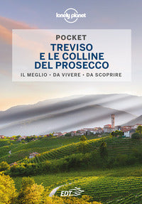 Treviso e le colline del prosecco - edt 2022 