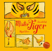 Mister tiger 