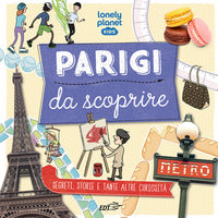 Parigi da scoprire segreti storie e tante altre curiosita' 
