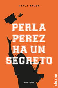 Perla perez ha un segreto 