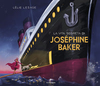 Vita segreta di josephine baker 