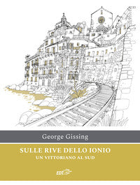 Sulle rive dello ionio - un vittoriano al sud 