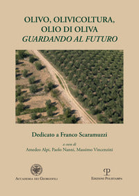 Olivo olivicoltura olio di oliva - guardando al futuro 