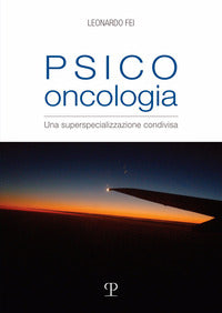 Psico oncologia - una superspecializzazione condivisa 