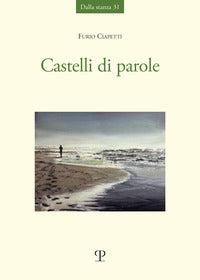 Castelli di parole - poesie degli anni '60 agli anni '80 