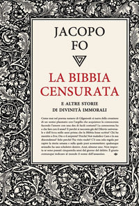 Bibbia censurata e altre storie di divinita' immorali 