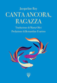 Canta ancora ragazza 