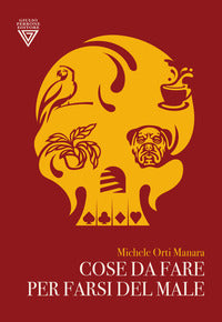 Cose da fare per farsi del male 