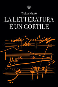 Letteratura e' un cortile 