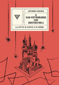 A san pietroburgo con dostoevskij 
