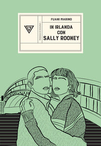 In irlanda con sally rooney - da dublino a galway e ritorno 
