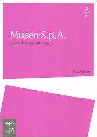Museo spa - la globalizzazione della cultura 